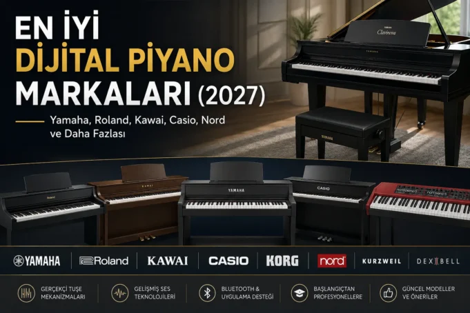 Dijital Piyano Markaları Rehberi