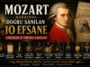 Mozart Hakkında Doğru Sanılan 10 Efsane: Gerçekler, Belgeler ve Tarihsel Kanıtlar Mozart Hakkında Doğru Sanılan 10 Efsane: Gerçekler, Belgeler ve Tarihsel Kanıtlar