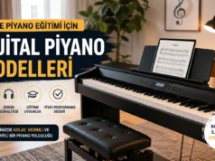 Evde Piyano Eğitimi İçin En Kaliteli ve Uygun Fiyatlı 5 Dijital Piyano Modeli