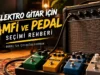 2026 Başlangıç Elektro Gitar Amfi ve Pedal Rehberi: Ne Almalısınız? 2026 Başlangıç Elektro Gitar Amfi ve Pedal Rehberi: Ne Almalısınız?